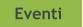 Eventi