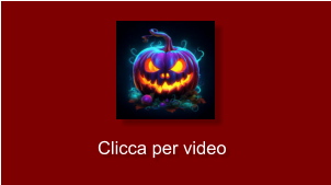 Clicca per video